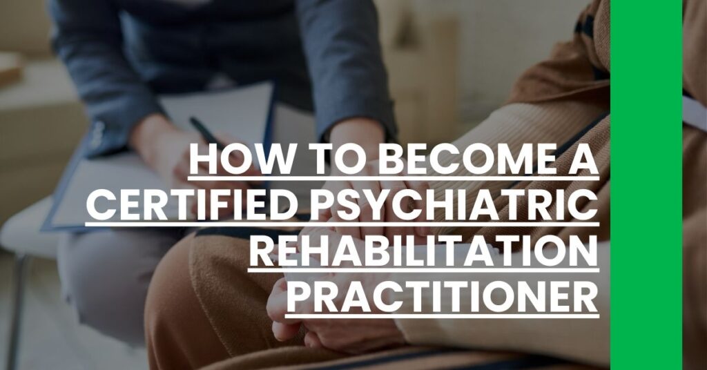 How to Become a Certified Psychiatric Rehabilitation Practitioner Feature Image