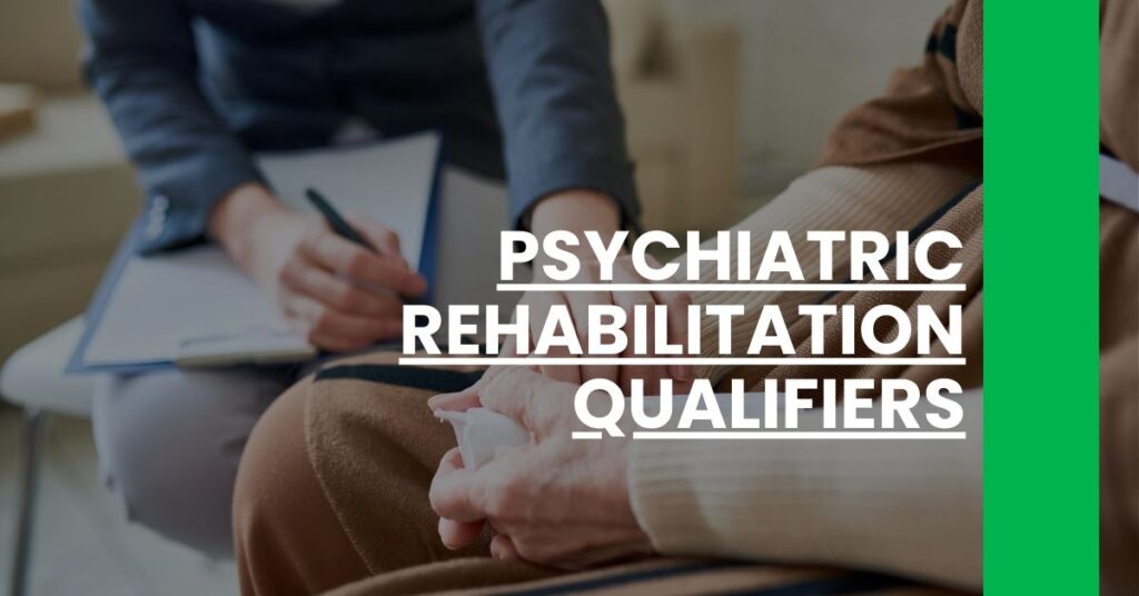 Psychiatric Rehabilitation Qualifiers Feature Image